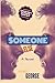 Someone Else