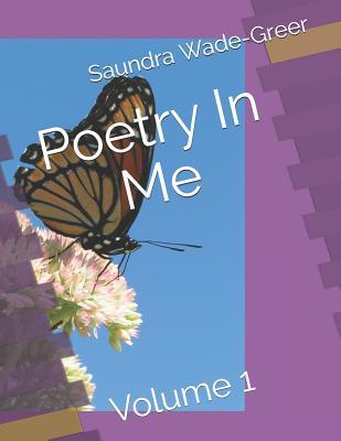 Poetry In Me: Volume 1 (The Company of Me)