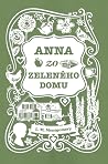 Anna zo Zeleného ...
