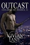 Outcast (Children of Ossiria #1) Outcast (Children of Ossiria #1)