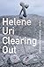 Clearing Out: A Novel