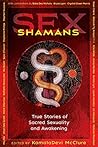 Sex Shamans: True...