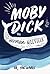 Moby Dick: or, The Whale (Classics Book 1)