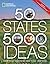 50 States, 5,000 Ideas: Where to Go, When to Go, What to See, What to Do
