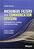 Microwave Filters for Communication Systems by Richard J. Cameron