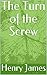 The Turn of the Screw