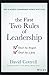 The First Two Rules of Leadership: Don't be Stupid, Don't be a Jerk