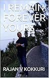 I REMAIN FOREVER ...