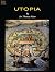Utopia by Thomas More Utopia by Thomas More