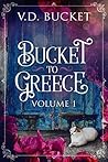 Bucket To Greece,...