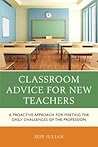 Classroom Advice for New Teachers by Jeff Julian