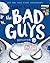 The Big Bad Wolf (the Bad Guys: Episode 9)
