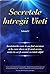 Secretele întregii vieți