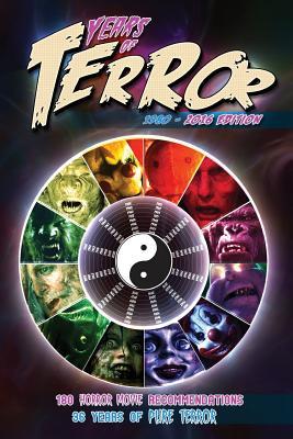 Years of Terror 2016: 180 Horror Movie Recommendations, 36 Years of Pure Terror (Years of Terror (Color))