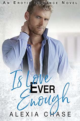 Is Love Ever Enough (Fall's Embrace #1)