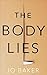 The Body Lies