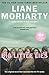 Big Little Lies by Liane Moriarty