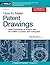 How to Make Patent Drawings: Save Thousands of Dollars and Do It With a Camera and Computer!