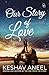 Our Story of Love by Keshav Aneel