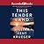 This Tender Land by William Kent Krueger
