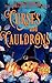 Curses and Cauldrons: A Par...