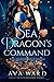 Sea Dragon's Command (Royal...