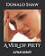 A VEIL OF PIETY: A FILM SCRIPT