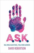 A.S.K.: Real World Questions / Real Word Answers