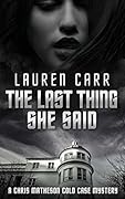 The Last Thing She Said