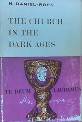 The Church in the Dark Ages, 397-1050 (History of the Church of Christ, #2)