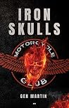 Iron Skulls - Motorcycle Club Iron Skulls - Motorcycle Club