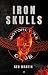 Iron Skulls - Motorcycle Club by Gen Martin