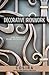 Decorative Ironwork: Some Aspects of Design and Technique (Fox Chapel Publishing) 7 Iron Grilles with Step-by-Step Instructions & Photos; Instruction Manual for Intermediate to Advanced Blacksmiths