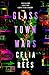 Glass Town Wars by Celia Rees