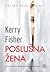 Poslušna žena by Kerry Fisher Poslušna žena by Kerry Fisher