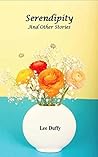 Serendipity: And Other Stories
