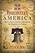Rosicrucian America: How a Secret Society Influenced the Destiny of a Nation