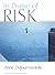 In Praise of Risk