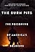 The Burn Pits: The Poisonin...
