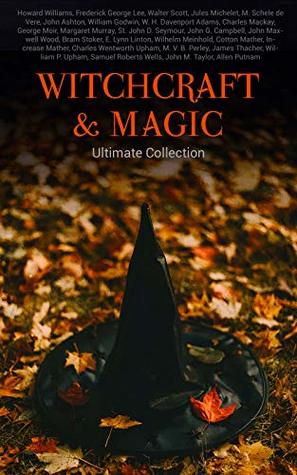 Witchcraft & Magic - Ultimate Collection (Kindle Edition)