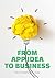 From App Idea to Business: ...