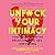 Unf*ck Your Intimacy Using Science for Better Relationships, Sex, and Dating by Faith G. Harper