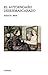El autoengaño desenmascarado (Teorema. Serie mayor) (Spanish Edition)