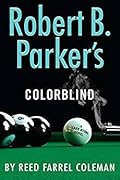 Robert B. Parker's Colorblind