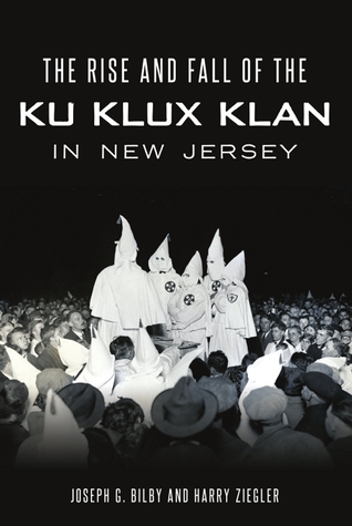 The Rise and Fall of the Ku Klux Klan in New Jersey (True Crime)