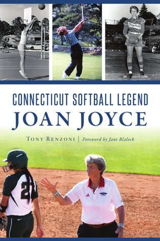 pdf download Connecticut Softball Legend Joan Joyce