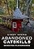 Abandoned Catskills by Cindy Vasko