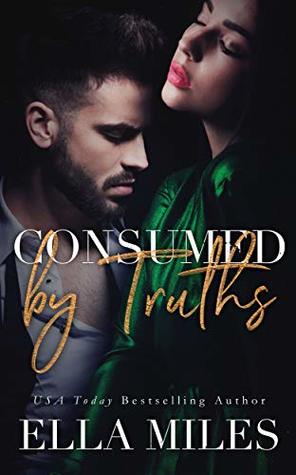 Consumed by Truths (Truth or Lies #6)