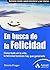 En busca de la felicidad: C...