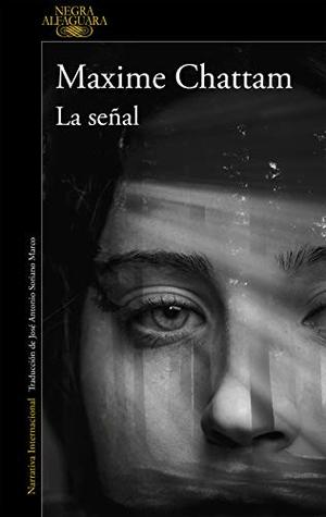 Portada de La señal, de Maxim Chattam